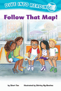 Follow That Map! (Confetti Kids #7): (Dive Into Reading)