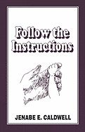 Follow the Instructions