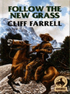 Follow the New Grass