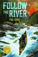 Follow the River