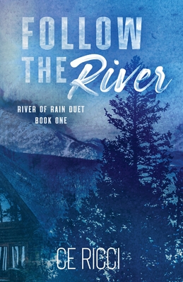 Follow the River - Ricci, Ce