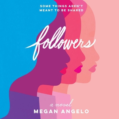 Followers Lib/E - Angelo, Megan, and Mattler, Jayme (Read by)
