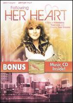 Following Her Heart