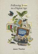 Following Jesus in a Digital Age