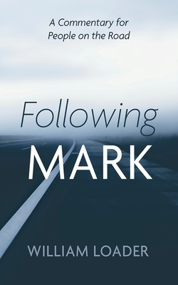 Following Mark - Loader, William