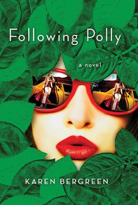 Following Polly - Bergreen, Karen