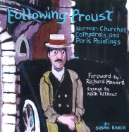 Following Proust: Norman Churches, Cathedrals, and Paris Paintings