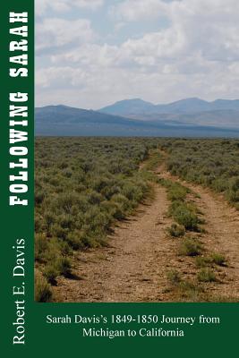 Following Sarah - Davis, Robert E