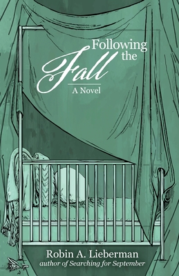 Following the Fall - Lieberman, Robin A