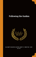 Following the Guidon