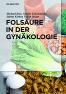 Fols?ure in Der Gyn?kologie