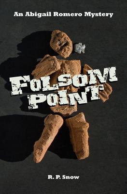 Folsom Point - O'Dell, Patrick, and Snow, R P