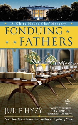 Fonduing Fathers - Hyzy, Julie
