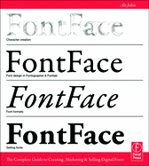 Fontface: The Complete Guide to Creating, Marketing, and Selling Digital Fonts