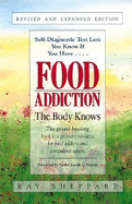 Food Addiction: The Body Knows