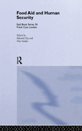 Food Aid and Human Security