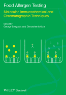 Food Allergen Testing: Molecular, Immunochemical and Chromatographic Techniques