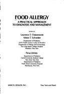 Food Allergy: A Practical Approach to Diagnosis & Management