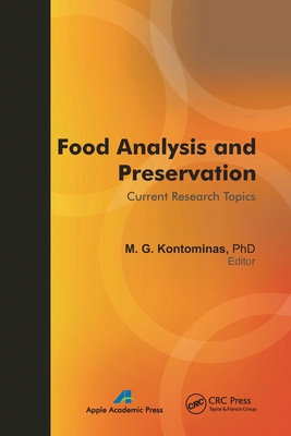 Food Analysis and Preservation: Current Research Topics - Kontominas, Michael G (Editor)