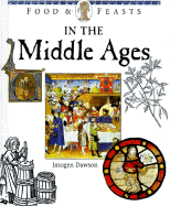 Food and Feasts in the Middle Ages