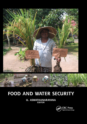 Food and Water Security - Aswathanarayana, U. (Editor)