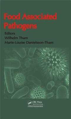 Food Associated Pathogens - Tham, Wilhelm (Editor), and Danielsson-Tham, Marie Louise (Editor)
