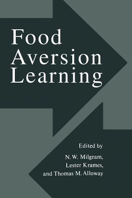 Food Aversion Learning - Milgram, N. (Editor)