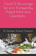 Food & Beverage Service Frequently Asked Questions: Hotel Management