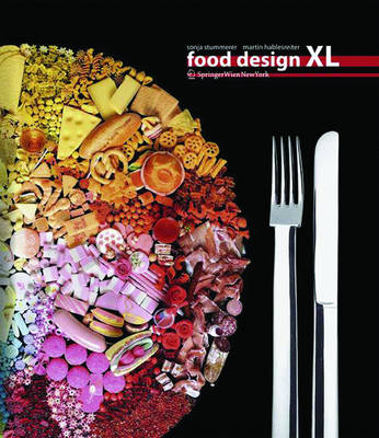 Food Design XL - Stummerer, Sonja, and Hablesreiter, Martin, and Bunny, Honey And