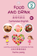 Food & Drink Cantonese-English: Learning conversational Cantonese for kids
