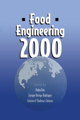 Food Engineering 2000 - Fito, Pedro, and Ortega-Rodriguez, Enrique