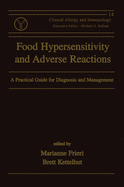 Food Hypersensitivity and Adverse Reactions: A Practical Guide for Diagnosis and Management