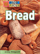 Food In Focus: Bread          (Paperback)