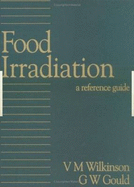 Food Irradiation: A Reference Guide