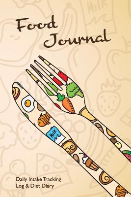 Food Journal: Daily Intake Tracking Log & Diet Diary - Willow, Enchanted