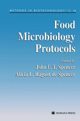 Food Microbiology Protocols - Spencer, John F. T. (Editor), and Ragout de Spencer, Alicia L. (Editor)