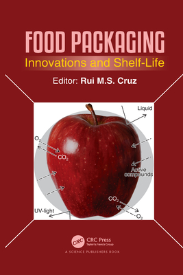 Food Packaging: Innovations and Shelf-Life - da Cruz, Rui M. S. (Editor)