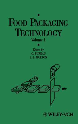 Food Packaging Technology - Multon, J -L (Editor), and Bureau, G (Editor)