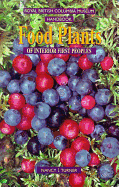 Food Plants of Interior First Peoples
