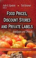 Food Prices, Discount Stores & Private Labels: Analyses & Trends