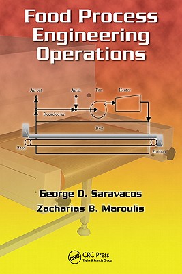 Food Process Engineering Operations - Saravacos, George D, and Maroulis, Zacharias B