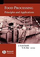 Food Processing: Principles and Applications