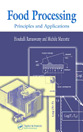 Food Processing: Principles and Applications