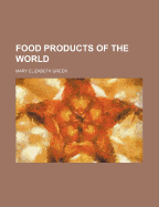 Food Products of the World