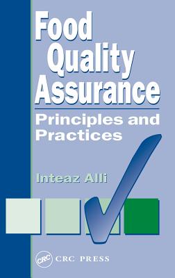 Food Quality Assurance: Principles and Practices - Alli, Inteaz