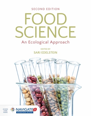 Food Science: An Ecological Approach: An Ecological Approach - Edelstein, Sari