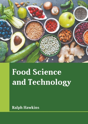 Food Science and Technology - Hawkins, Ralph (Editor)