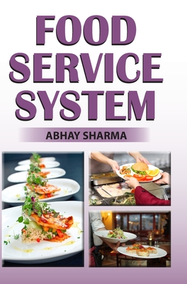 Food Service System - Sharma, Abhay