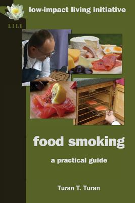 Food Smoking: a practical guide - Turan, T.