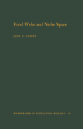 Food Webs and Niche Space. (Mpb-11), Volume 11